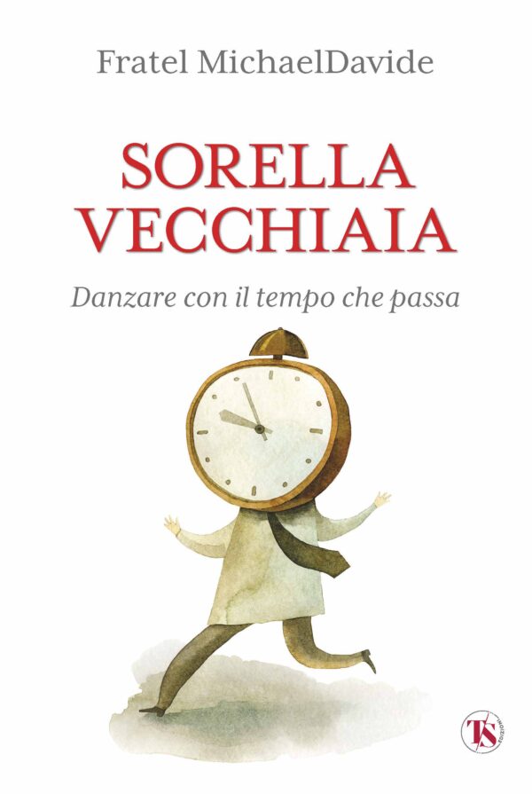 Sorella vecchiaia - MichaelDavide Semeraro