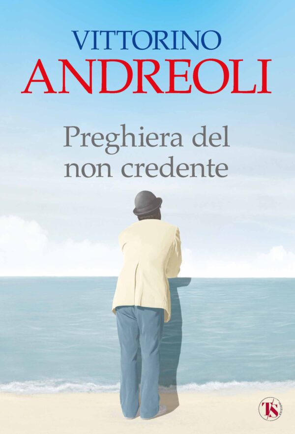 Preghiera del non credente - Vittorino Andreoli