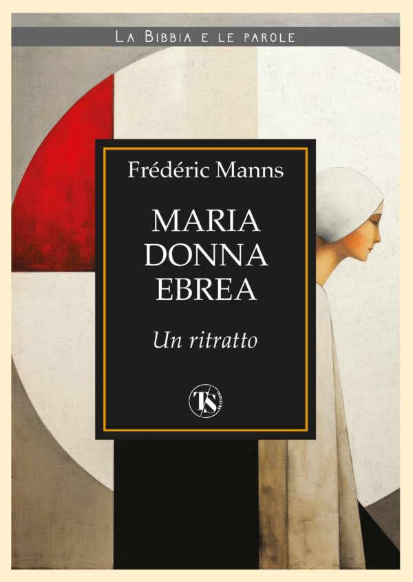 Maria donna ebrea - Frédéric Manns